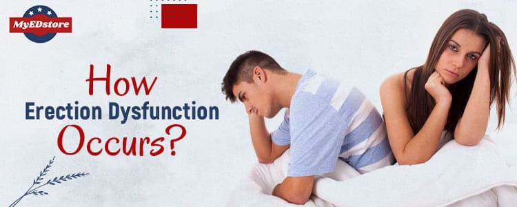 How Erectile Dysfunction Occurs?